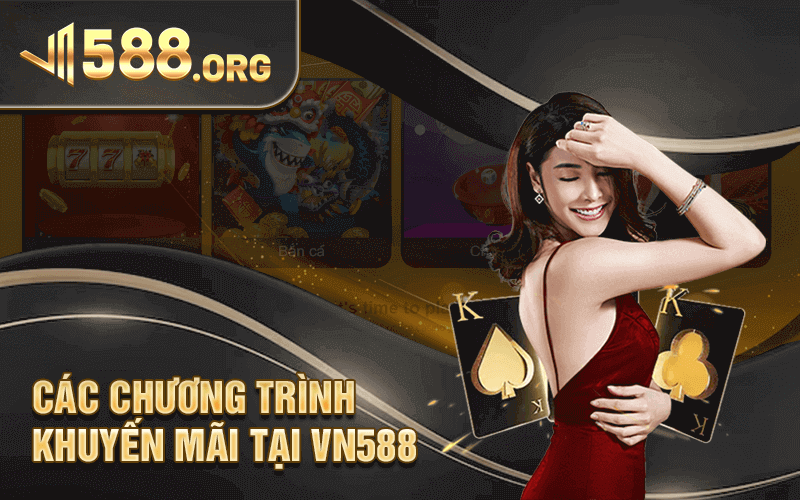 Các Chương Trình Khuyến Mãi Tại Vn588